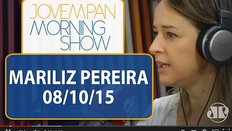 Mariliz Pereira - Morning Show - edição completa - 08/10/15