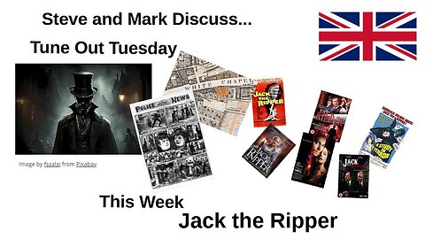 Tune Out Tuesday - Jack the Ripper