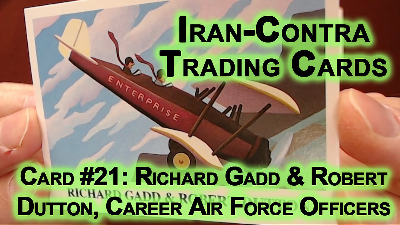 Reading Iran-Contra Scandal Trading Cards #21: Richard Gadd, Robert Dutton Career Air Force Officers