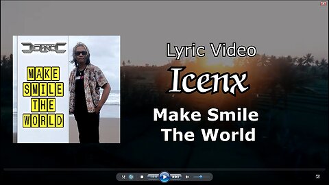 Icenx - Make Smile The World (Lyric Video)