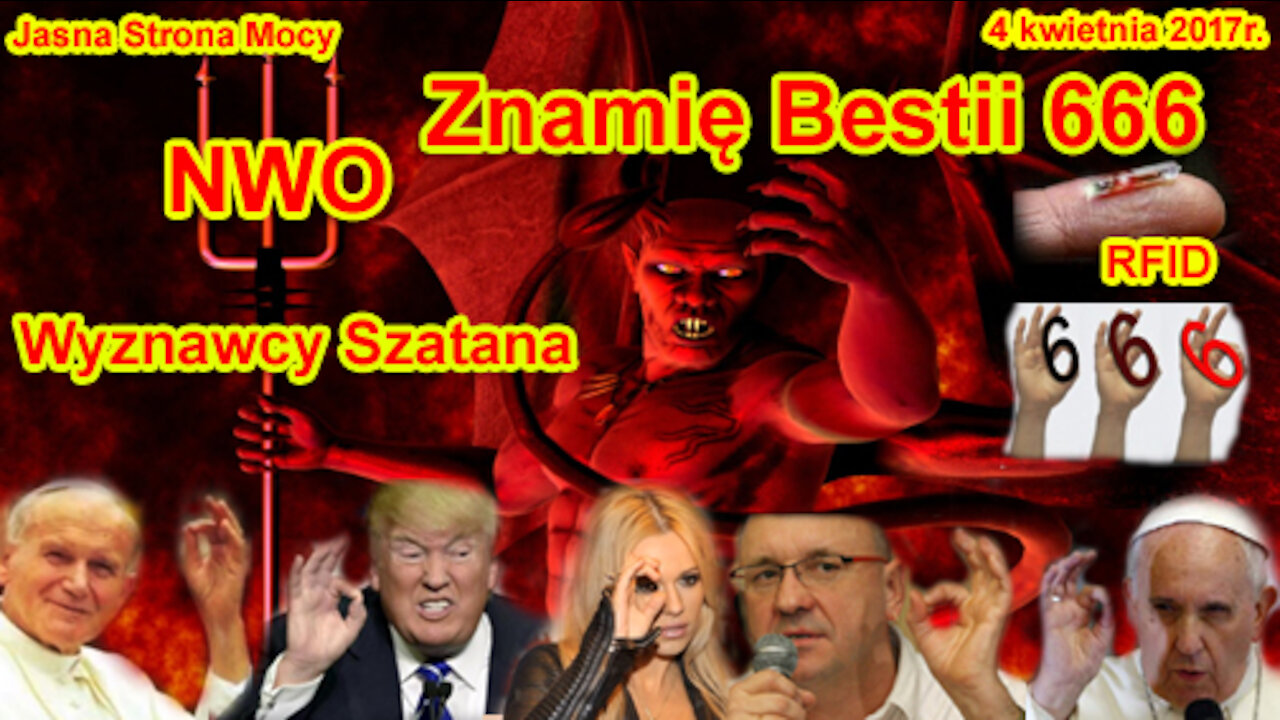 Znamię Bestii 666. Wyznawcy Szatana. Czip RFID. NWO. Apokalipsa spełnia się już za naszego życia!