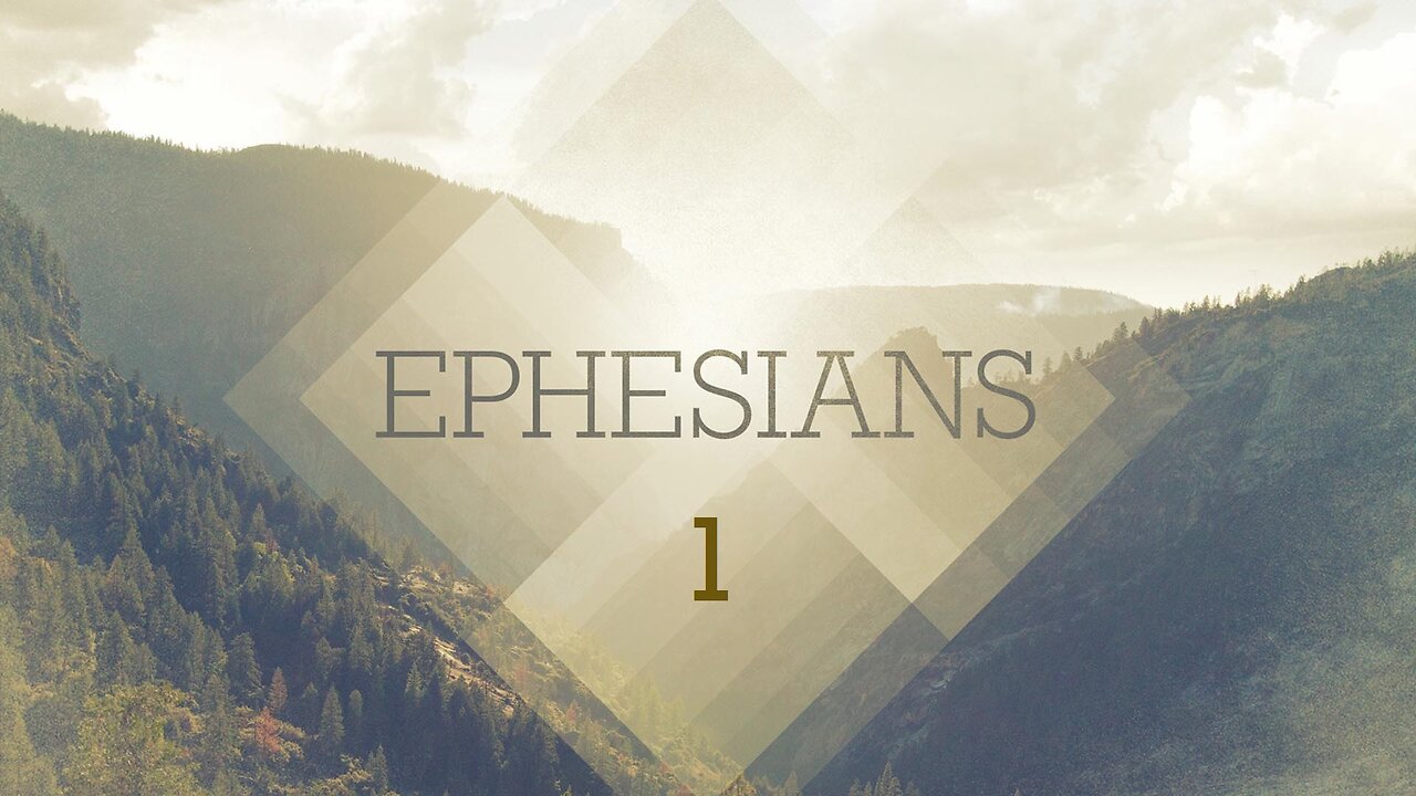 Ephesians - Chapter 1