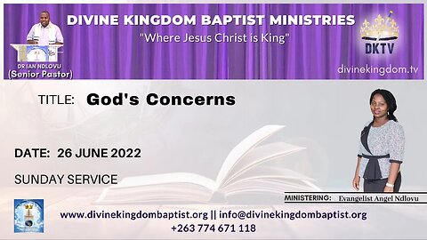 God's Concerns by Evangelist Angel Ndlovu (26/06/22)