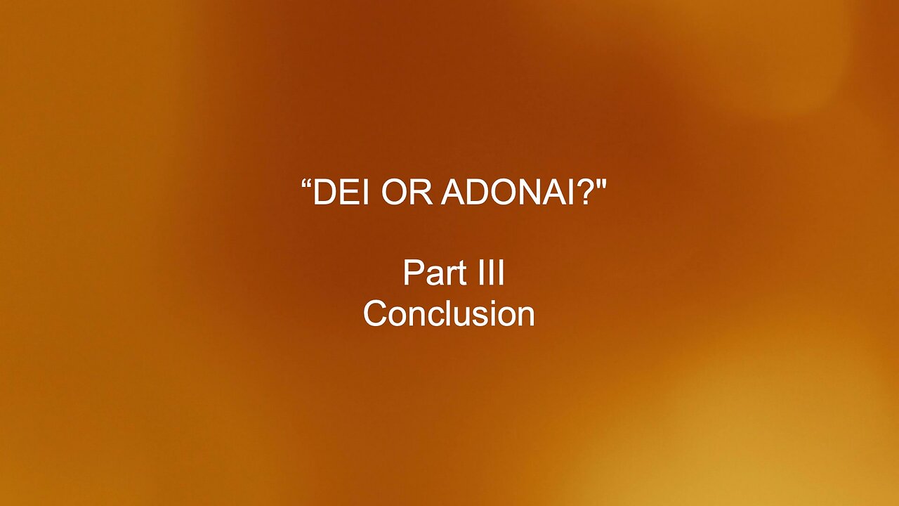 DEI or ADONAI - Part III | Jubilee Worship Center