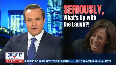 Greg Kelly: Kamala Harris laughs 'crazily at stuff that's not funny'