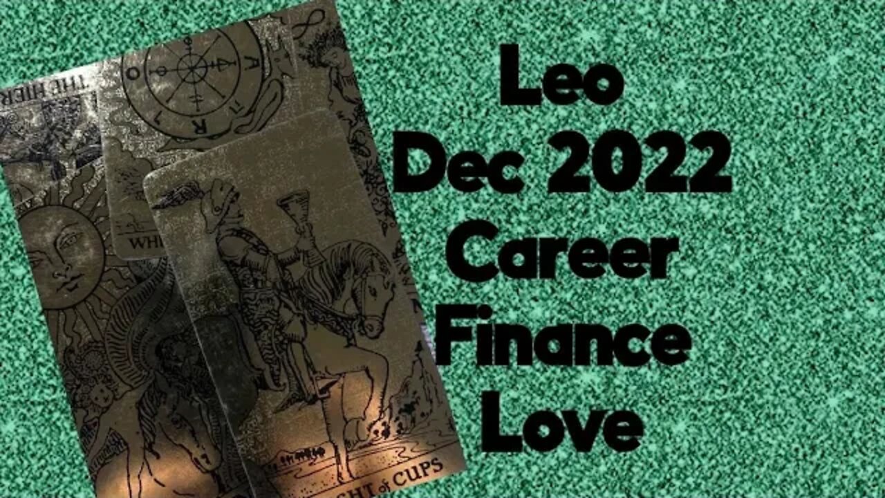 LEO- December 2022 " Reaching New Heights; Top of Your Game! "