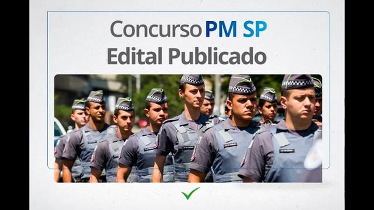 Edital concurso PM SP 2025 - O que não te contaram