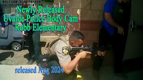 Uvalde Police Sgt. Daniel Coronado Body Cam - Robb Elementary