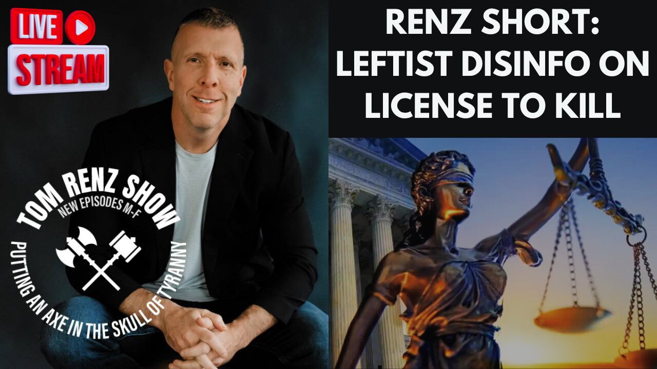 RENZ SHORT: Leftist DISINFO on License to Kill