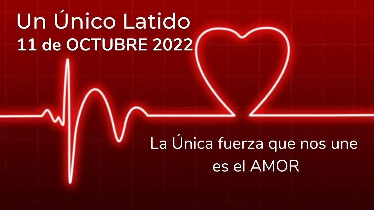 Meditación Mundial: Un Único Latido | 11 octubre 2022