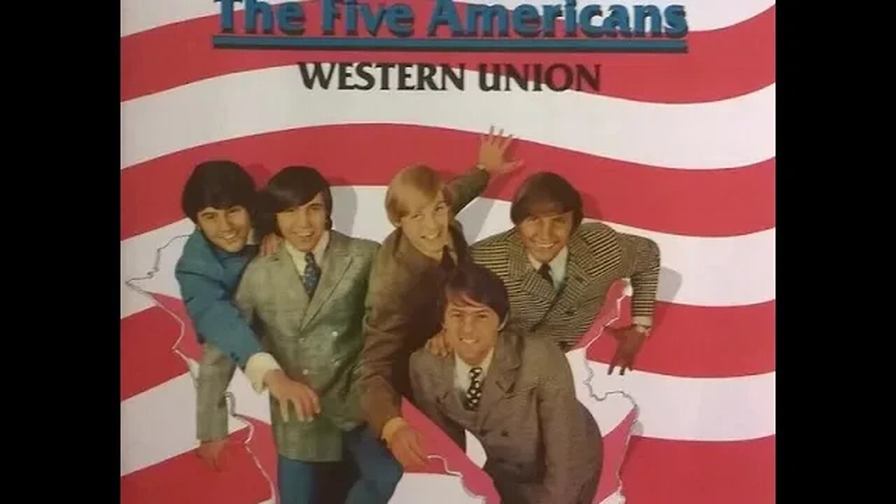 the Five Americans "Western Union"