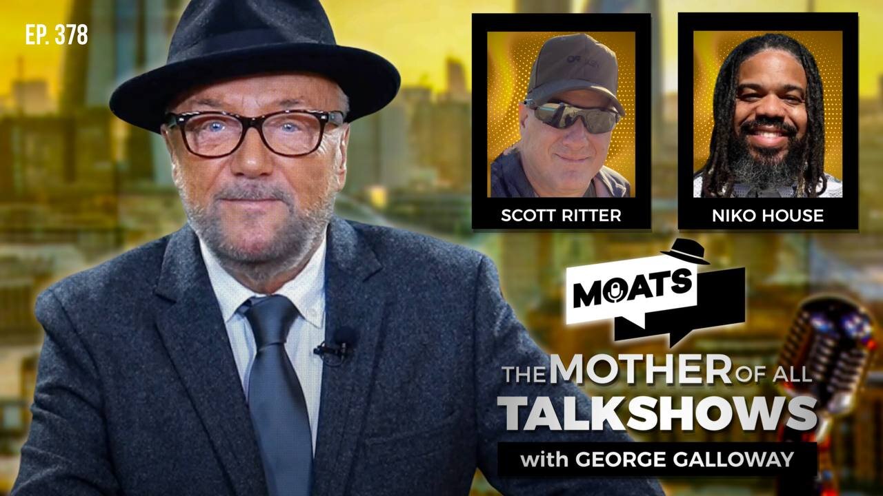 MISSILE STORM - MOATS with George Galloway Ep 378