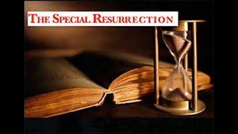 Part 10 Special Resurrection