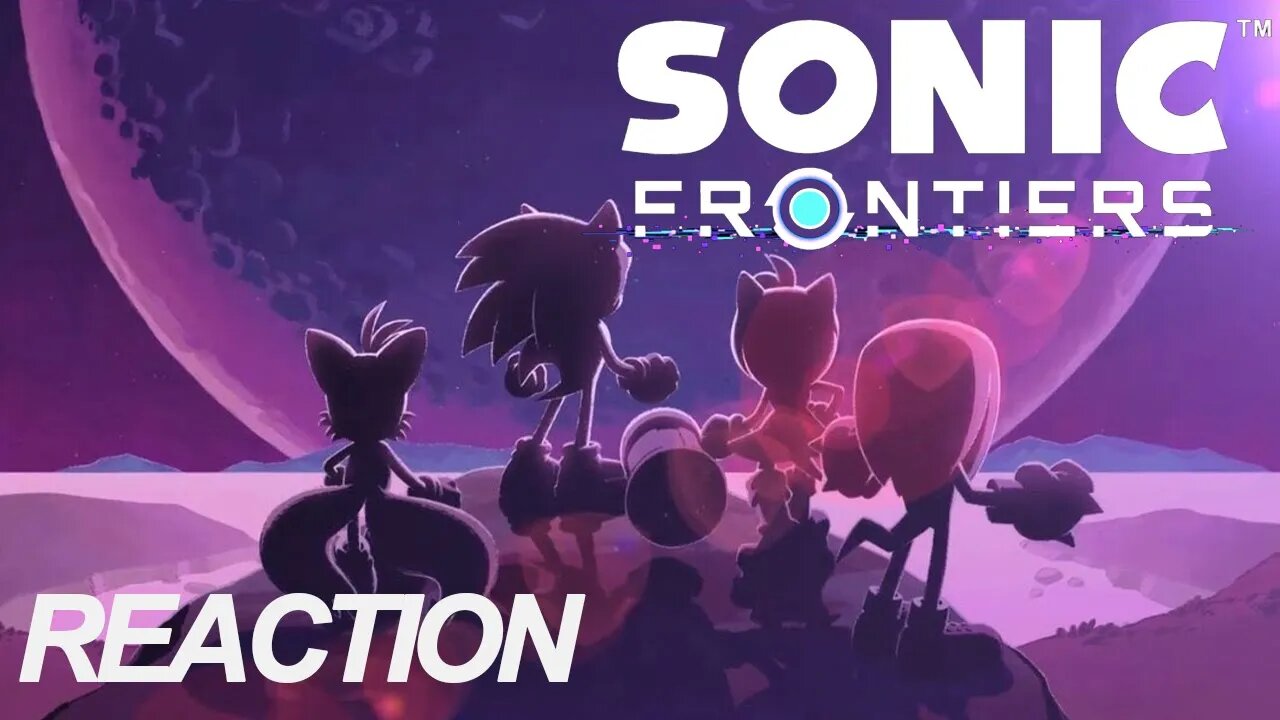 I CAN'T WAIT! | Sonic Frontiers: The Final Horizon Story Teaser Reaction and Thoughts