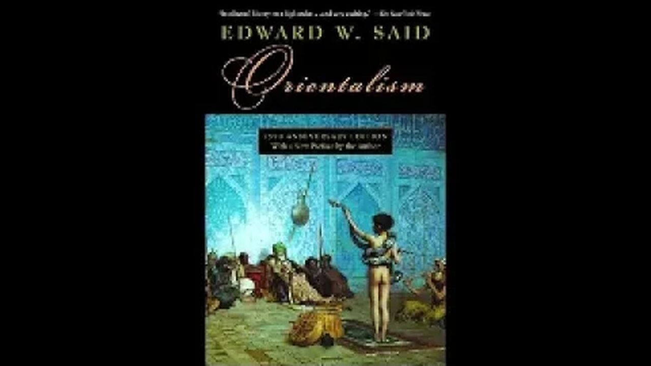 Orientalism by Edward Said 1 of 2