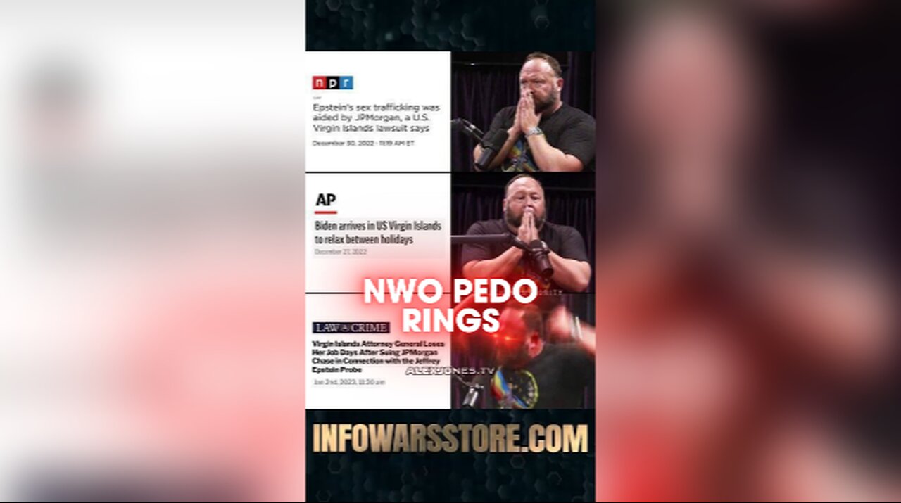 Alex Jones Was Right About New World Order Pedo Rings