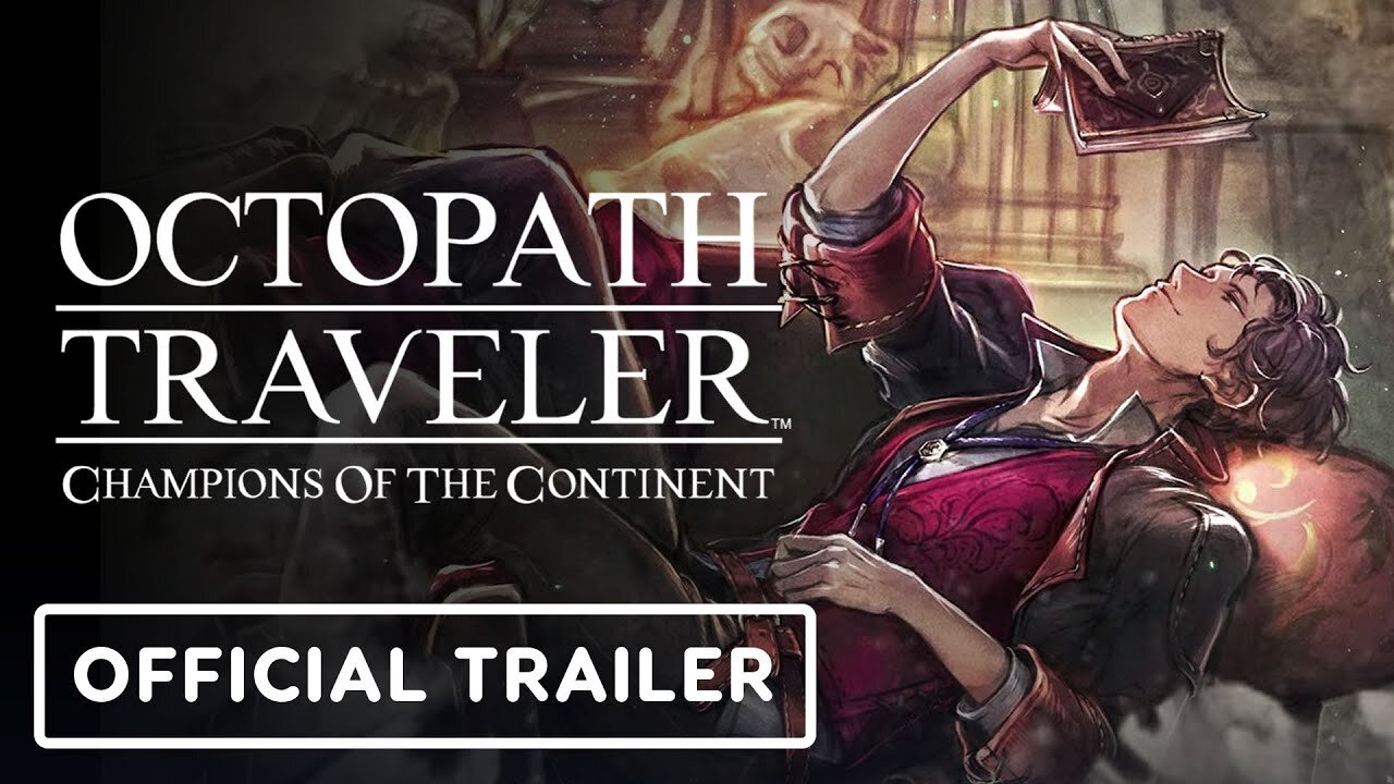 Octopath Traveler: Champions of the Continent - Official Nivelle Trailer