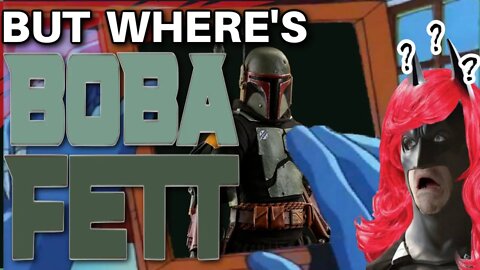 FatWahMan Asks Where's #BobaFett ?