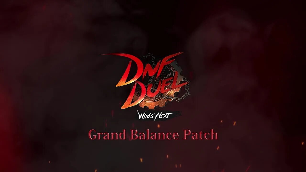 🕹🎮 DNF DUEL｜Grand Balance Patch