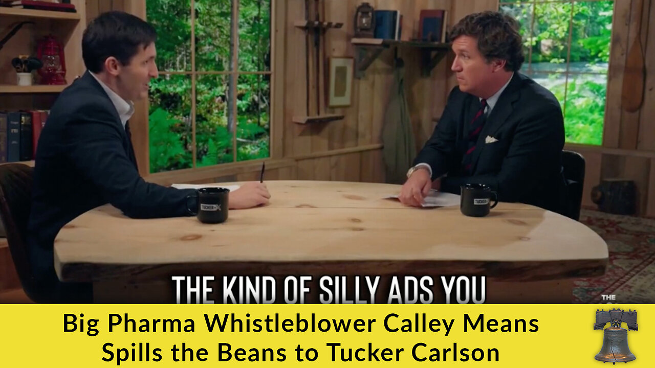 Big Pharma Whistleblower Calley Means Spills the Beans to Tucker Carlson