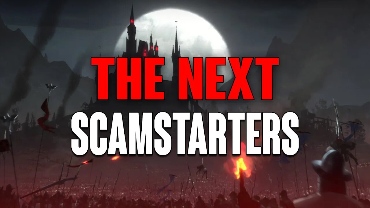 V Rising & The Next Scamstarters! Wait For It! They'll Be Here Soon Enough!