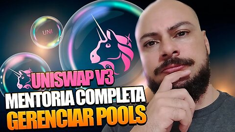 Uniswap V3: Mentoria Completa Gerenciamento de Pool de Liquidez Concentrada