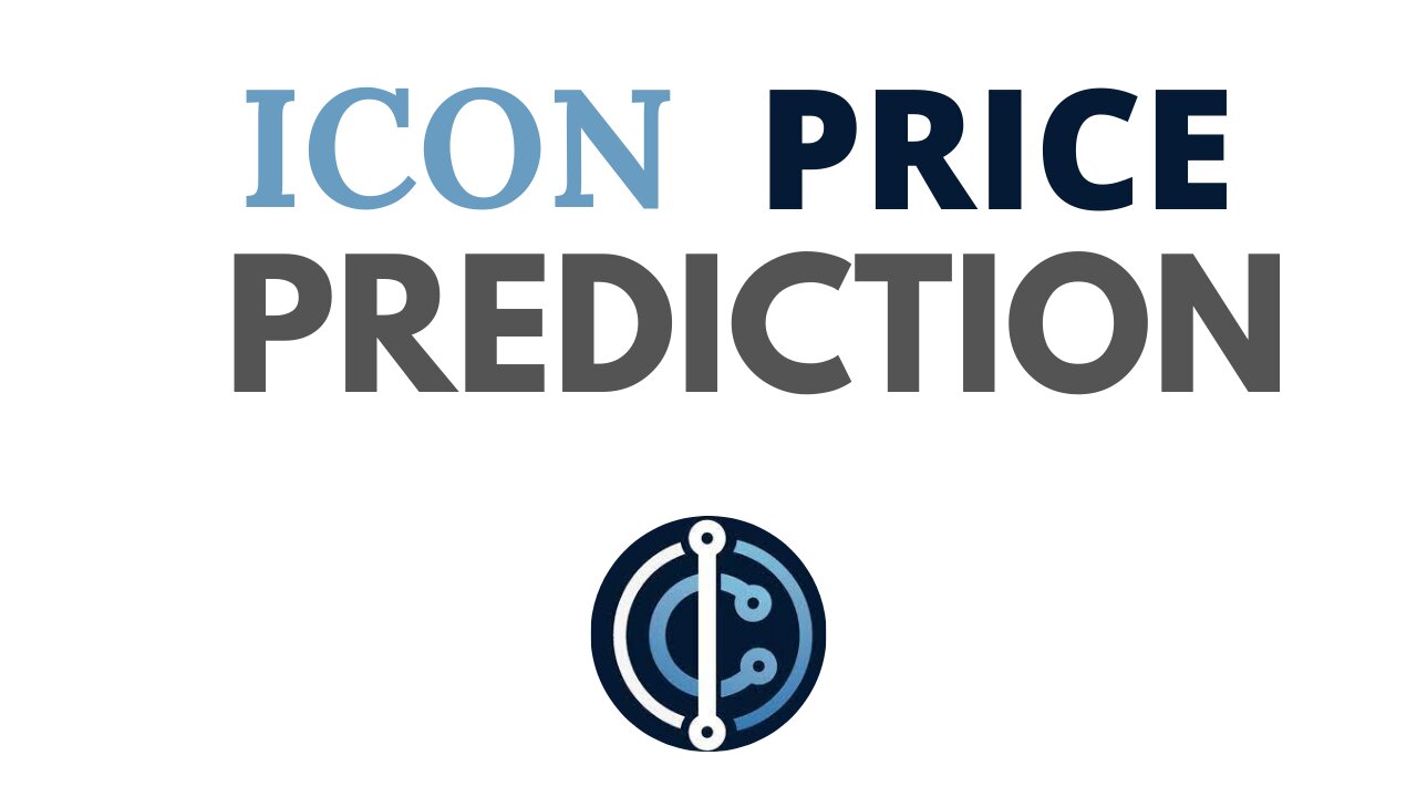 Why ICON (ICX) Would Reach $50 - Price Prediction