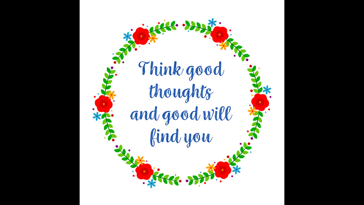 Think Good Thoughts [GMG Originals]