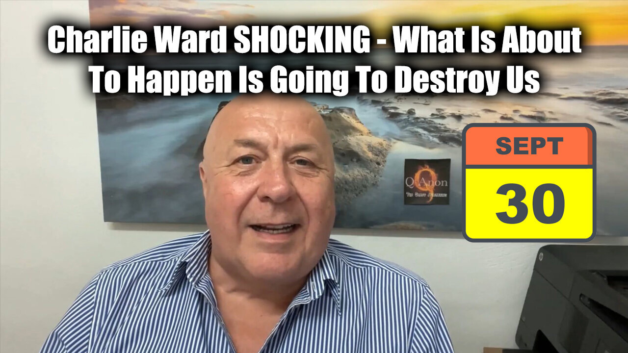 Charlie Ward SHOCKING - What Is About To Happen Is Going To Destroy Us - 10/2/24..