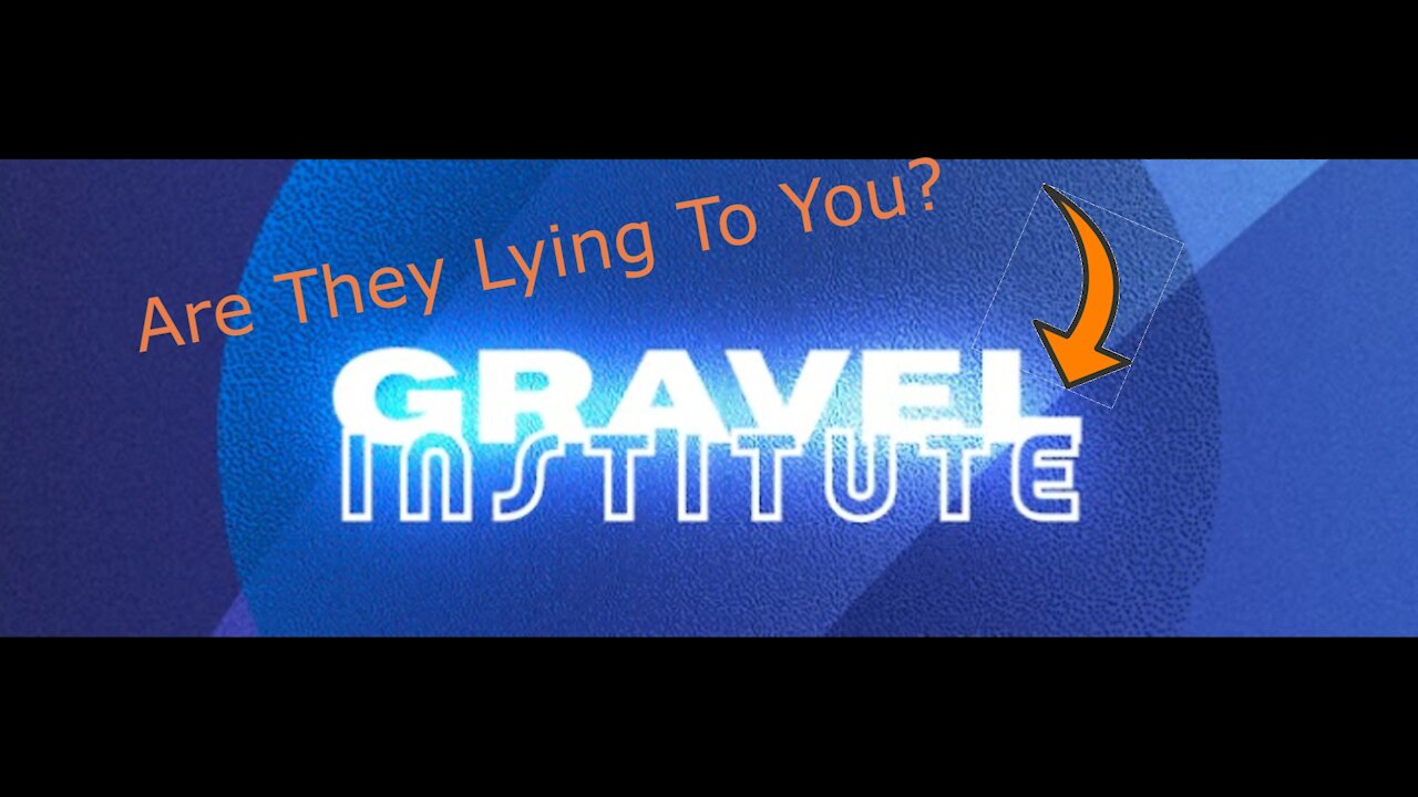 Is the Gravel Institute lying to you?