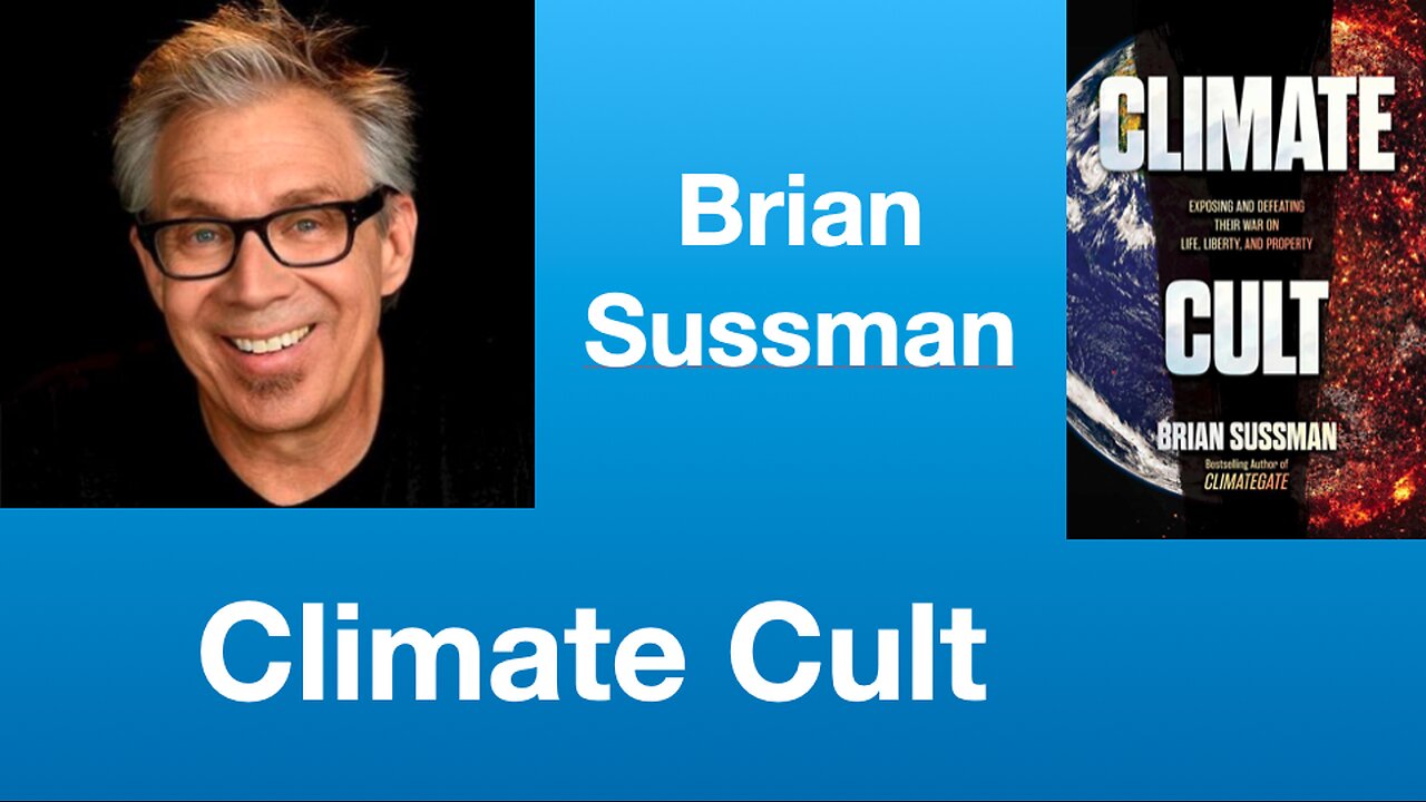 Brian Sussman: Climate Cult | Tom Nelson Pod #199