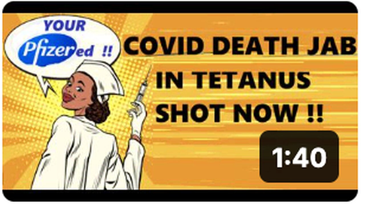 Tetanus shot - Really Covid shot - John Olooney !!