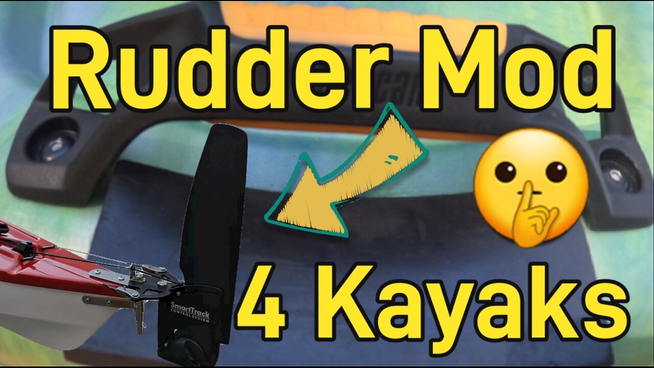 Rudder Installation/Modification 4 Kayaks / No Drilling!...