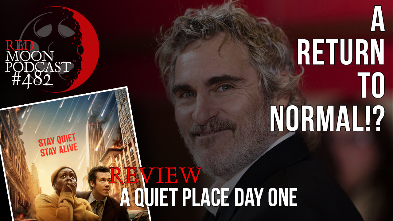 A Return To Normal!? | A Quiet Place Day One Review | RMPodcast Episode 482