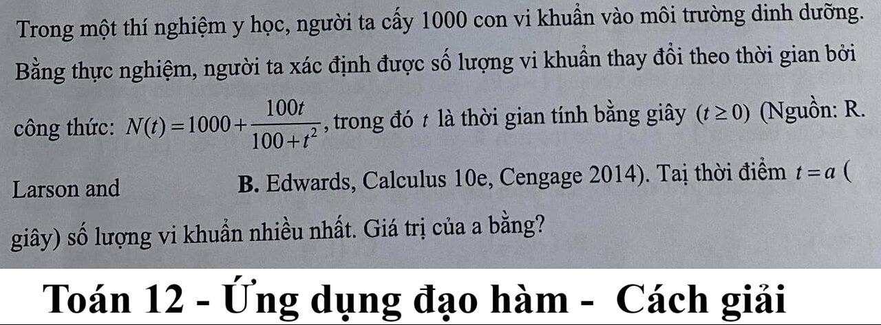 Trọng một thí nghiệm y học, người ta cấy 1000 con vi khuẩn vào môi trường dinh dưỡng. Bằng thực