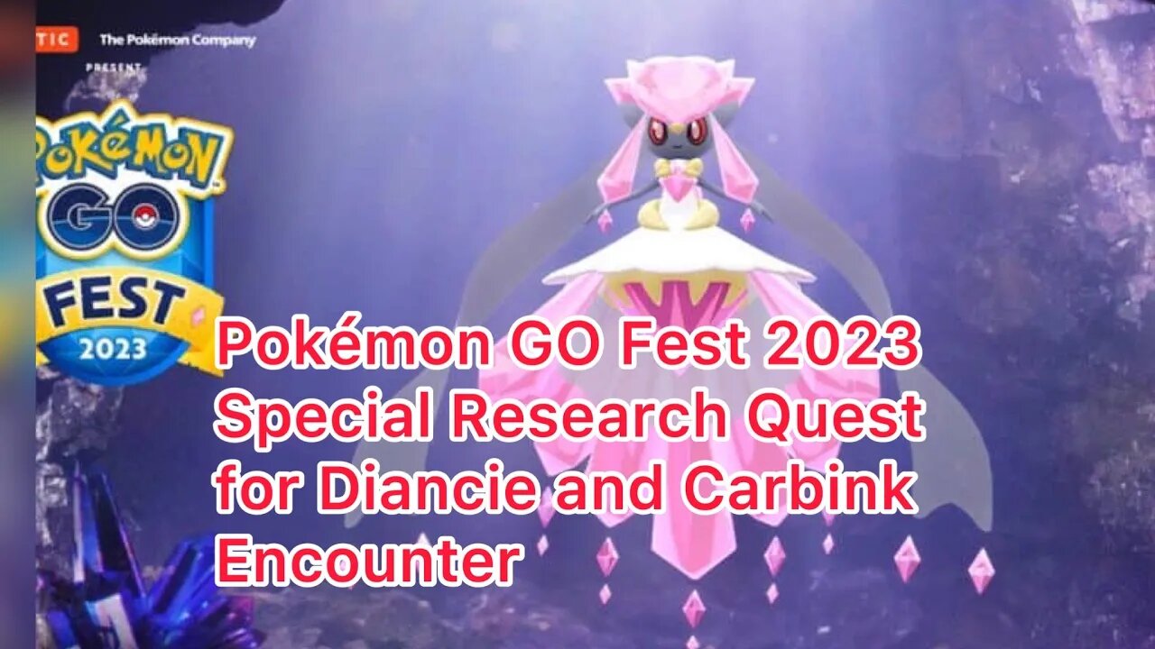 Pokémon GO Fest 2023 Special Research Quest for Diancie and Carbink Encounter