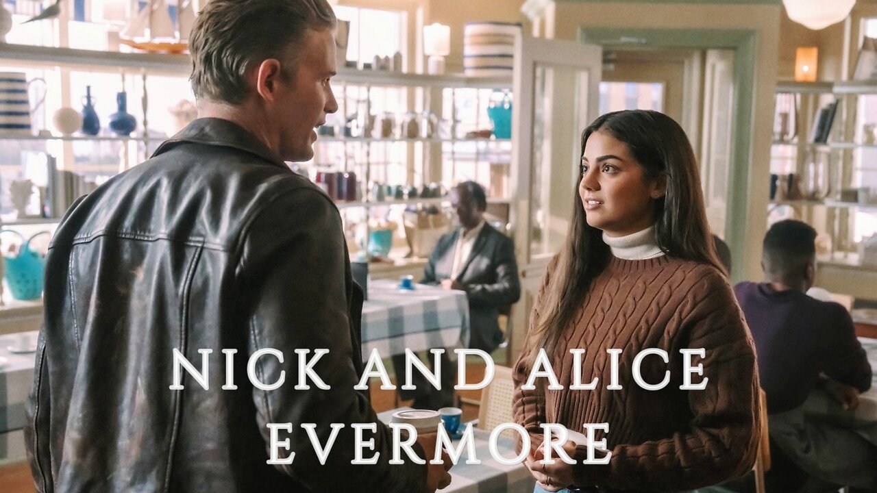 Nick and Alice | Evermore [The Way Home]