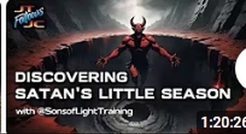 Discovering Satan's Little Season with @SonsofLightTraining