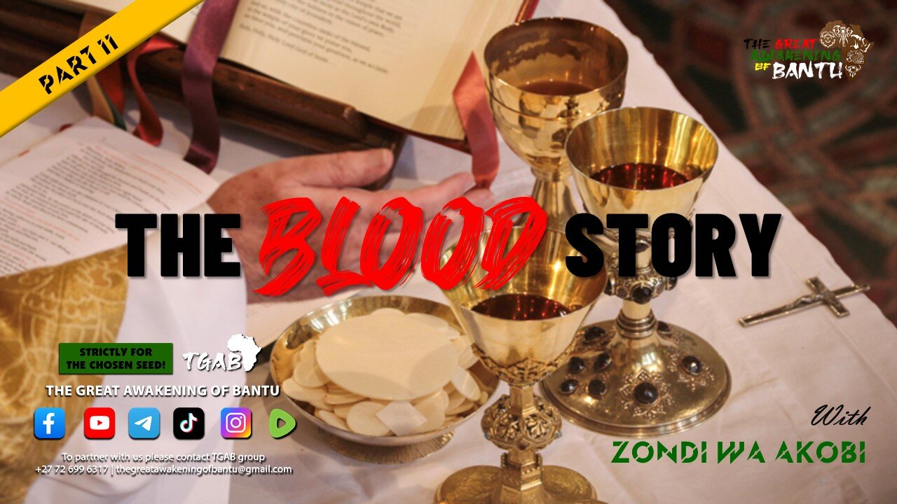 The Blood Story || The Blood Contaminates and Make NO Clean | Part 11