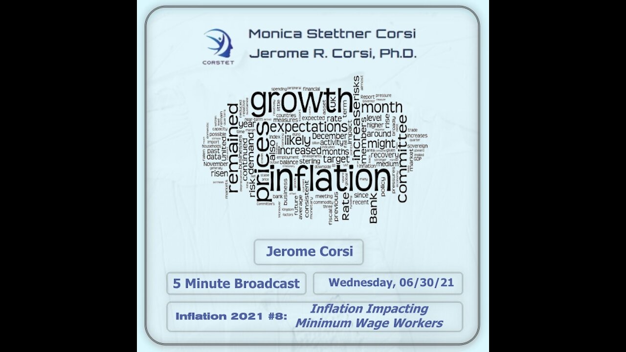 Corstet 5 Minute Overview: Inflation #8 - Inflation Impacting Minimum Wage Workers