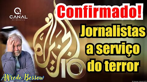 Confirmado! Jornalistas da Al Jazeera SÃO terroristas do Hamas