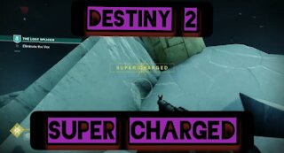 Super Charged — Destiny 2