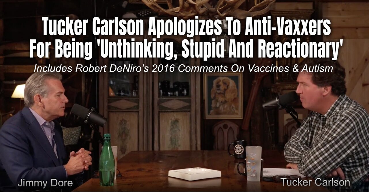 Tucker Carlson Apologizes To Anti-Vaxxers For Being 'Unthinking, Stupid And Reactionary'