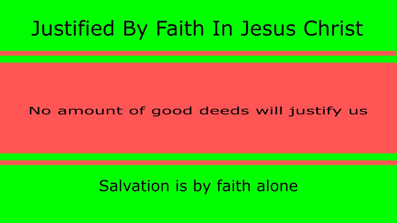 Justified by Faith Alone