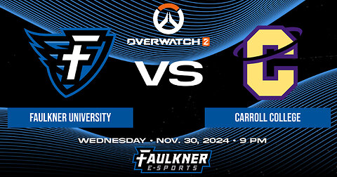 Overwatch 2- Faulkner vs. Carroll (10/30/2024)