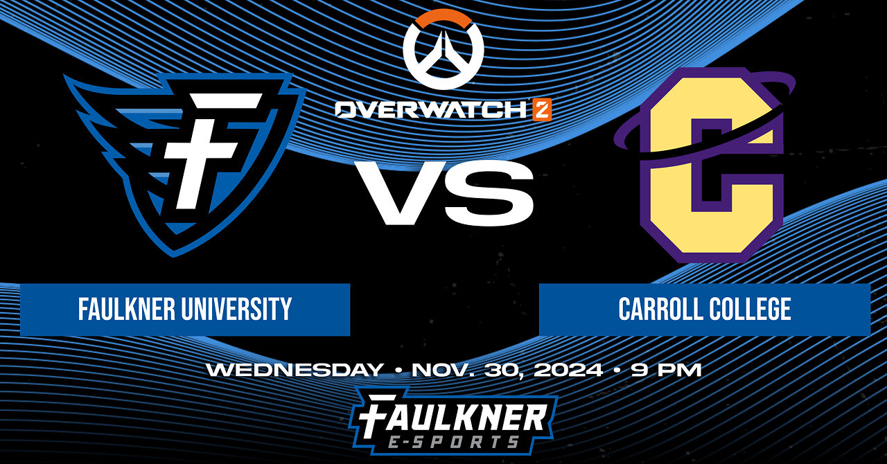 Overwatch 2- Faulkner vs. Carroll (10/30/2024)