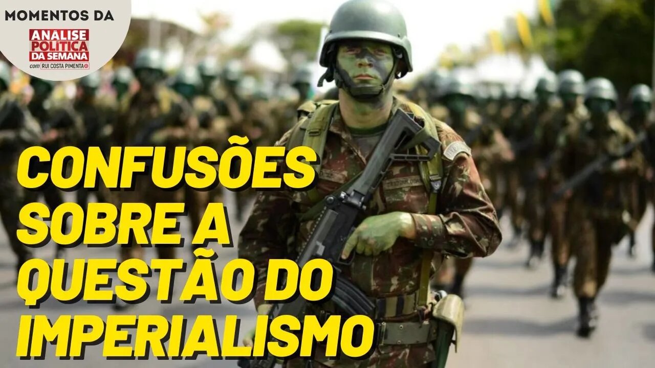 Potência militar não é sinônimo de potência imperialista | Momentos Análise Política da Semana