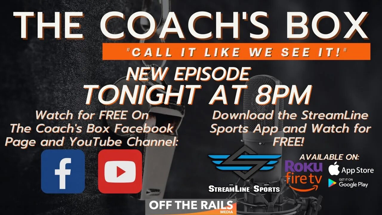New Episode of The Coach’s Box Tonight at 8pm!