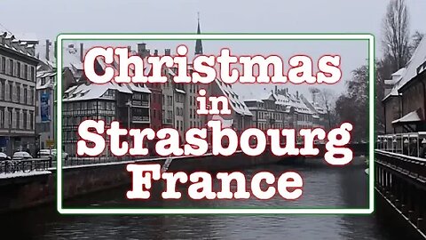 INSANE Christmas Markets in Strasbourg, France!!