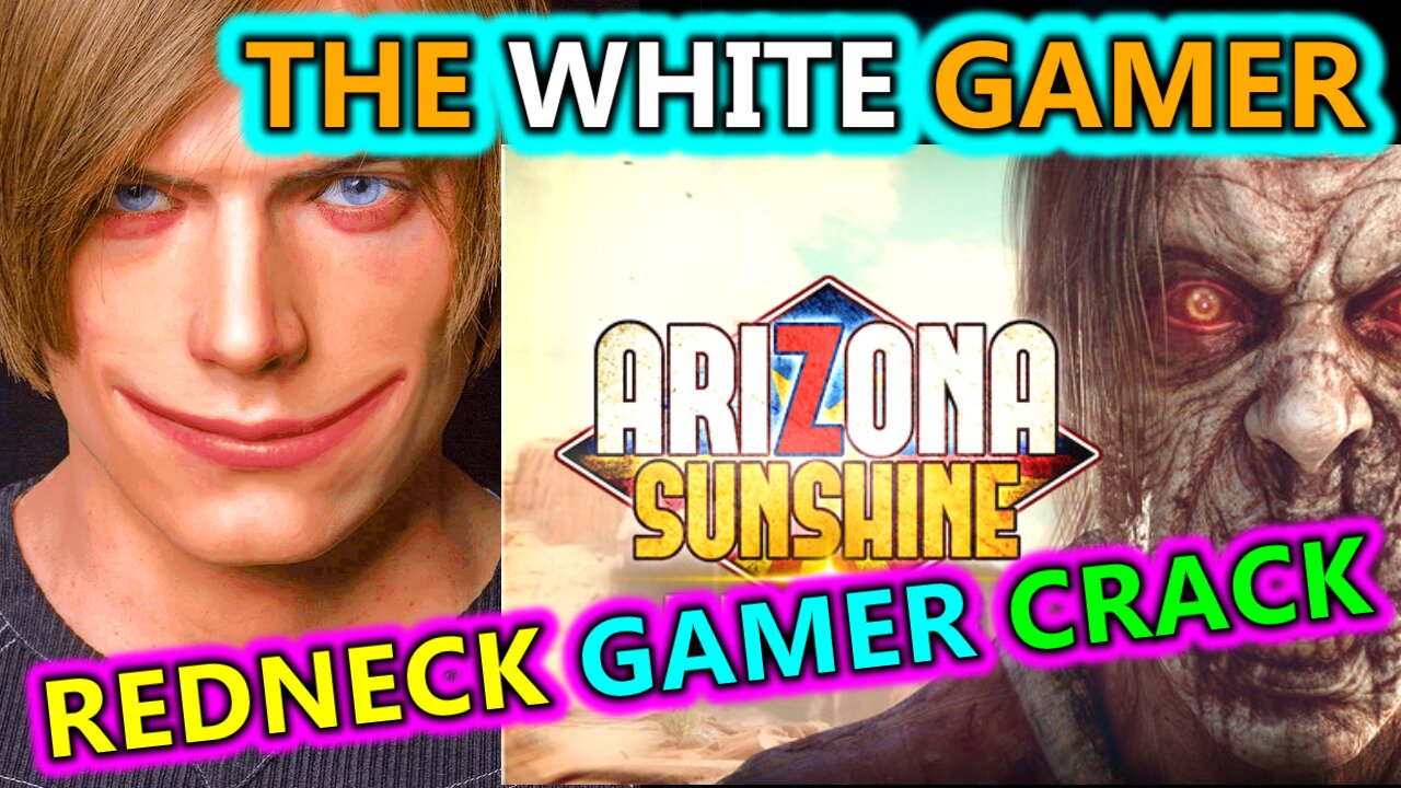 Arizona Sunshine Remake - BEAUTIFUL Guns, VR Cigars, & Redneck Fun